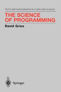 The Science of Programming