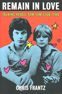 cover of Remain in Love: Talking Heads, Tom Tom Club, Tina