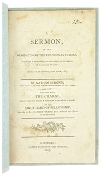 A Sermon, at the Ordination of the Rev. Thomas Robbins, appointed a missionary to the county of Trumbull, in the state of Ohio; delivered at Norfolk, June 19th, 1803