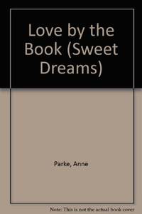 Love by the Book (Sweet Dreams S.)