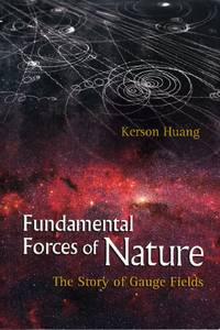 Fundamental Forces of Nature:  The Story of Gauge Fields