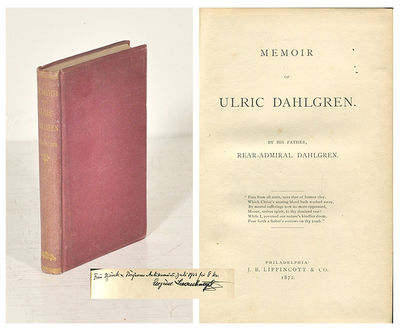 Memoir of Ulric Dahlgren. By His Father,…