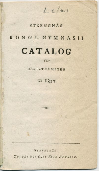 Strengnäs kongl. gymnasii catalog för…