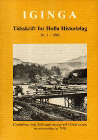 Iginga. Tidsskrift for Holla Historielag Nr. 1 -…