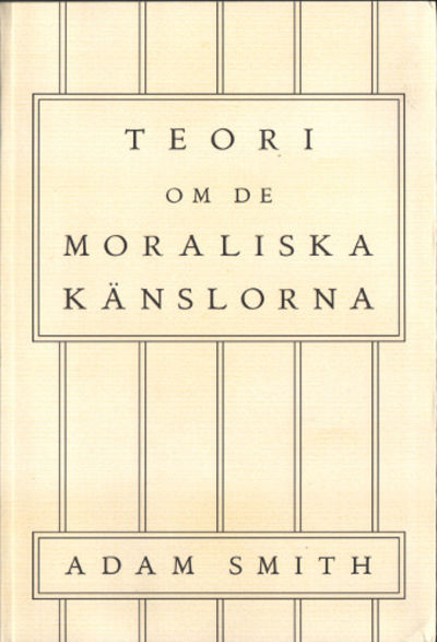 TEORI OM DE MORALISKA KÄNSLORNA.