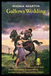 GALLOWS WEDDING by Martin, Rhona - 1978