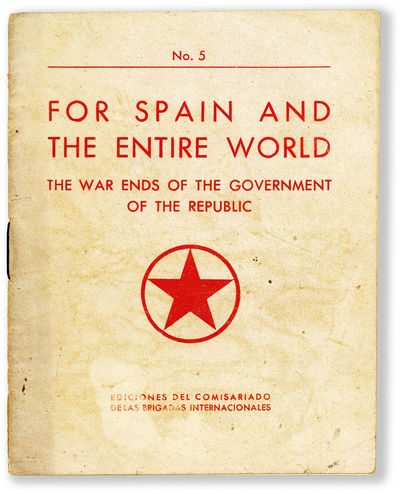 Barcelona: Ediciones del Comisariado delas Brigadas Internacionales, N.d. . 16mo (13.5cm). Staple-bo...