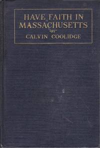 Have Faith in Massachusetts: A Collection of Speeches and Messages