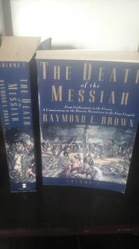 The Death of the Messiah: From Gethsemane to the Grave 2 Volume set by Raymond E Brown - Paperback - 1994 - from Stone Soup Books (SKU: 59382)