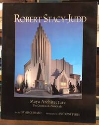 Robert Stacy-Judd: Maya Architecture and the Creation of a New Style