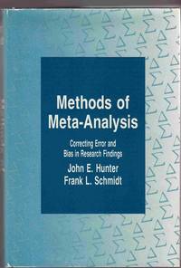 Methods of Meta-Analysis: Correcting Error and Bias in Research Findings  (1st Edition)