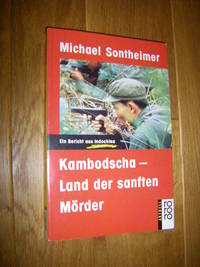cover of Kambodscha - Land der sanften Mörder. Ein Bericht aus Indochina