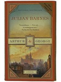 Arthur & George: A Novel