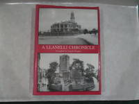 A Llanelli Chronicle by Gareth ( Compiled by ) Hughes - First Edition - 1984 - from Sue Lloyd-Davies Books (SKU: 113625)