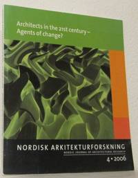 Nordisk arkitekturforskning. Volym 19, 4/2006.…