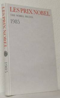 Les prix Nobel. The Nobel Prizes. 1985.