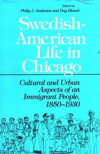 Swedish-American Life in Chicago. Cultural and…