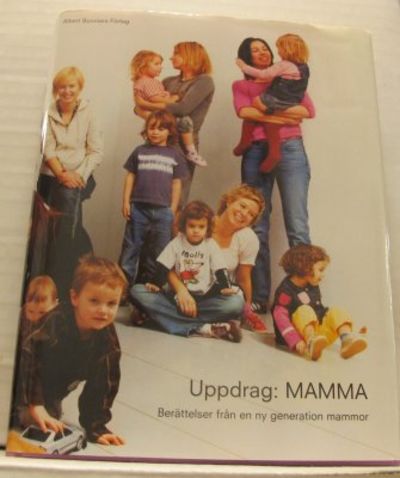 Uppdrag: Mamma.