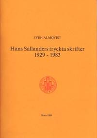 Hans Sallanders tryckta skrifter 1929-1983.