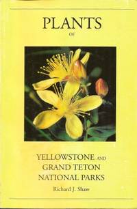 Plants of Yellowstone and Grand Teton National Parks