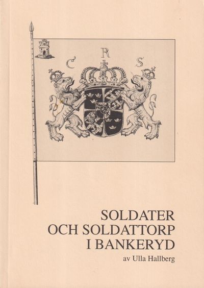 Soldater och soldattorp i Bankeryd.