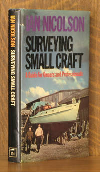 SURVEYING SMALL CRAFT by Ian Nicolson - Hardcover - Third printing - 1978 - from Andre Strong Bookseller (SKU: 26755)