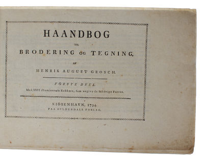 Haandbog til Brodering og Tegning. (i.e. Haandbook for embroidery and drawing). 2 parts (all). - [THE RARE FIRST DANISH PATTERN BOOK FOR EMBROIDERY] (photo 2)