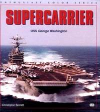 Supercarrier : U. S. S. George Washington