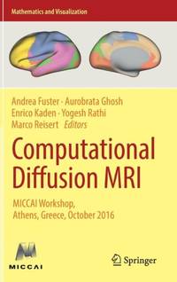 Computational Diffusion MRI : MICCAI Workshop, Athens, Greece, October 2016