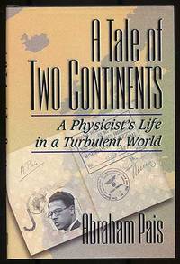 A Tale of Two Continents: A Physicist's Life in a Turbulent World