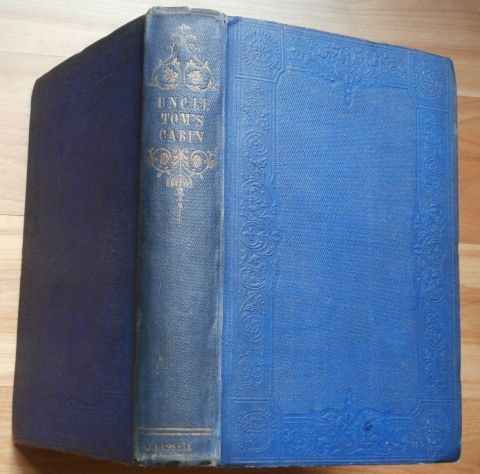 Uncle Tom S Cabin By Harriet Beecher Stowe First Edition