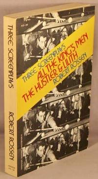 cover of Three Screenplays: All the King's Men; The Hustler; Lilith.
