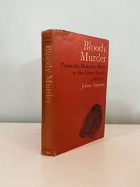 Bloody Murder From the Detective Story to the Crime Novel: a History
