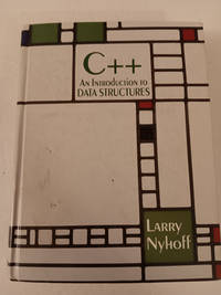 C++ An Introduction to Data Structures
