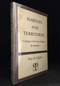 Habitats and Territories; a Study of the Use of Space by Animals by Peter H Klopfer - Hardcover - from Burton Lysecki Books, ABAC/ILAB (SKU: 003093)