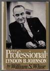 The Professional: Lyndon B. Johnson