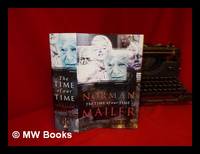 The time of our time / Norman Mailer