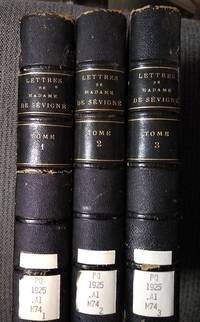 image of Lettres de Madame de Sevigne, De Sa Famille et de Ses Amis, 3 vols.--Tome 1,2, 3 ; Nouvelle Edition