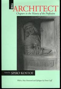 The Architect: Chapters in the History of the Profession
