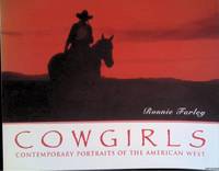 Cowgirls: Contemporary Portraits of the American West