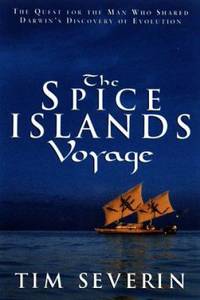 image of The Spice Islands Voyage : The Quest for Alfred Wallace, the Man Who Shared Darwin's Discovery of Evolution