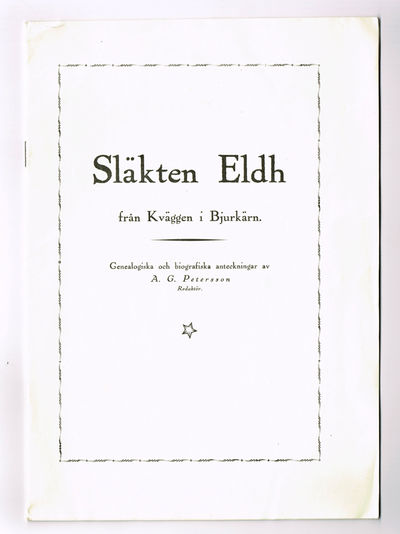 Släkten Eldh från Kväggen i Bjurkärn.…