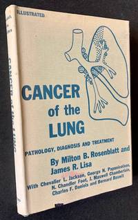 Cancer of the Lung: Pathology, Diagnosis and Treatment
