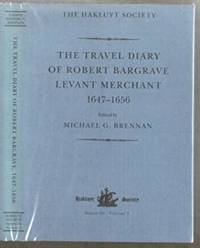 The Travel Diary of Robert Bargrave Levant Merchant 1647-1656