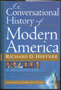 A CONVERSATIONAL HISTORY OF MODERN AMERICA