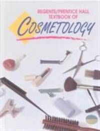 Regents/Prentice Hall Textbook of Cosmetology