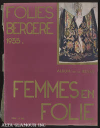 FOLIES BERGERE - FEMMES EN FOLIE 1935 Souvenir Program; Album de la Revue