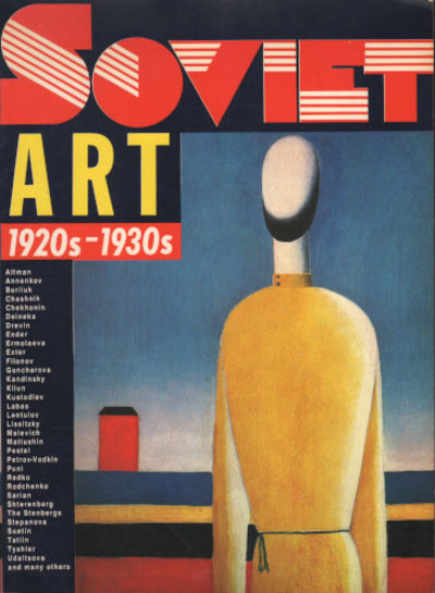 SOVIET ART 1920s-1930s. Russian Museum, Leningrad.