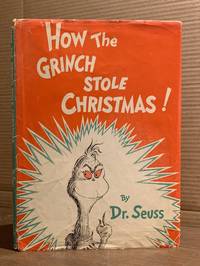 How the Grinch Stole Christmas! by Dr. Seuss - 1957