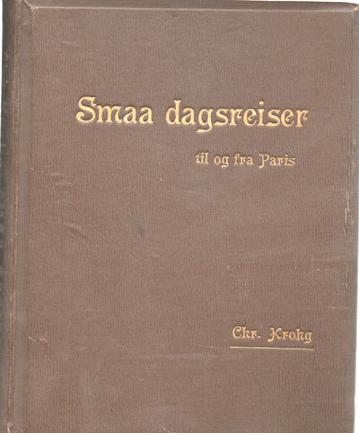 Smaa dagsreiser til og fra Paris